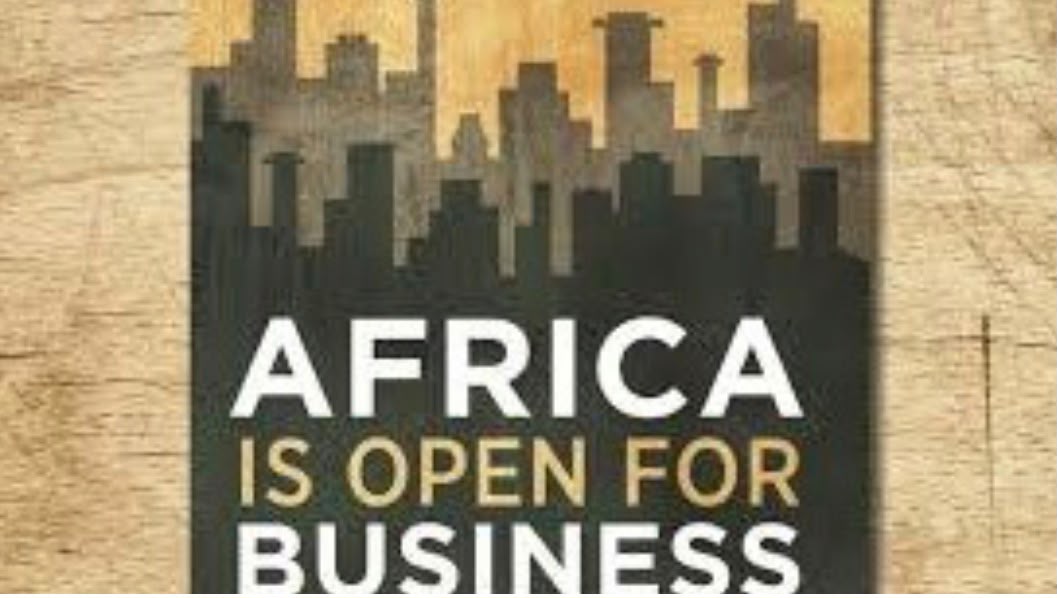 Africa Is Open for Business, the Problem Is Getting Paid